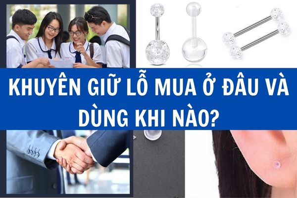 Khuyên giữ lỗ 