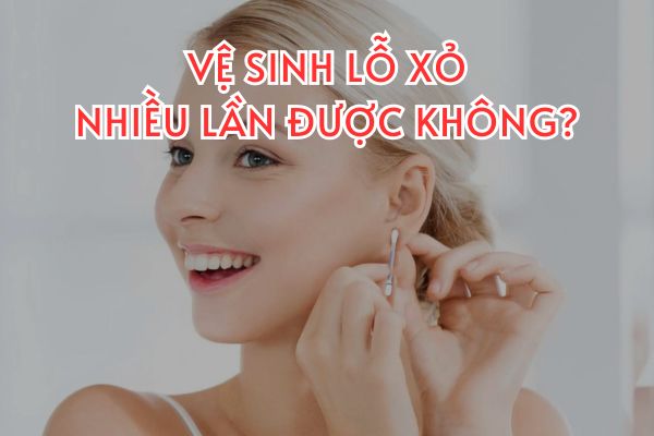 Một ngày vệ sinh lỗ xỏ khuyên nhiều lần được không?