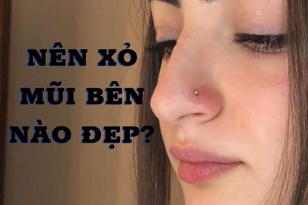 Nên xỏ mũi bên nào đẹp có thể bạn chưa biết