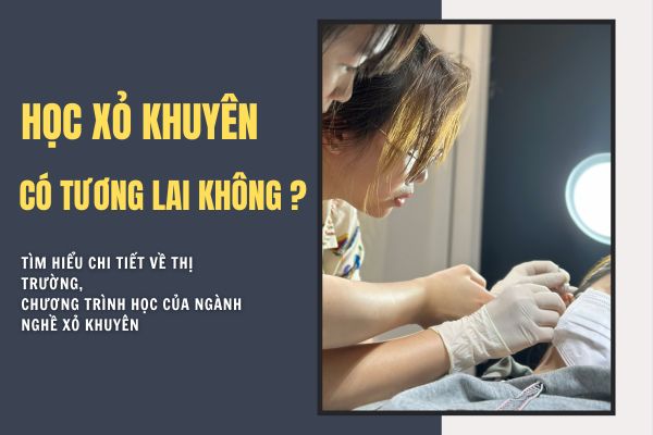 Nghề xỏ khuyên có tương lai không?