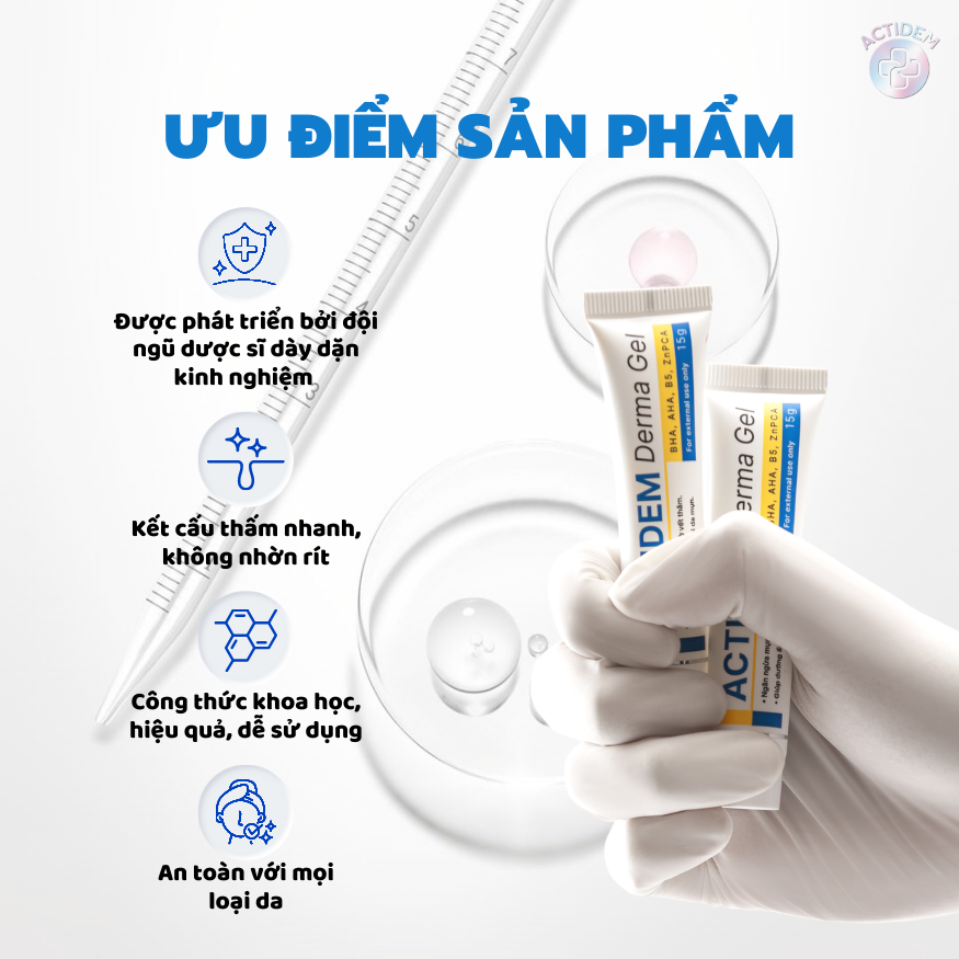 Ưu điểm Gel giảm mụn Actidem Derma Gel