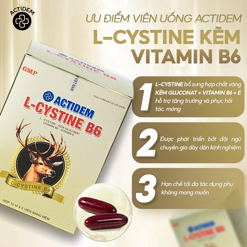 Ưu điểm L-Cystine Kẽm Vitamin B6 Actidem