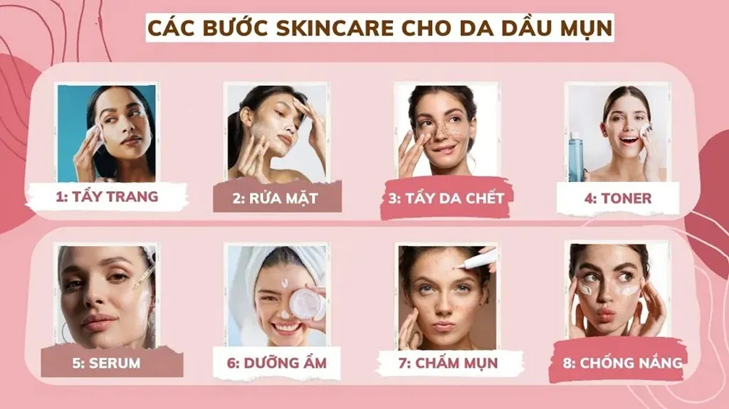 Các bước chăm sóc dành da dầu theo từng loại mụn