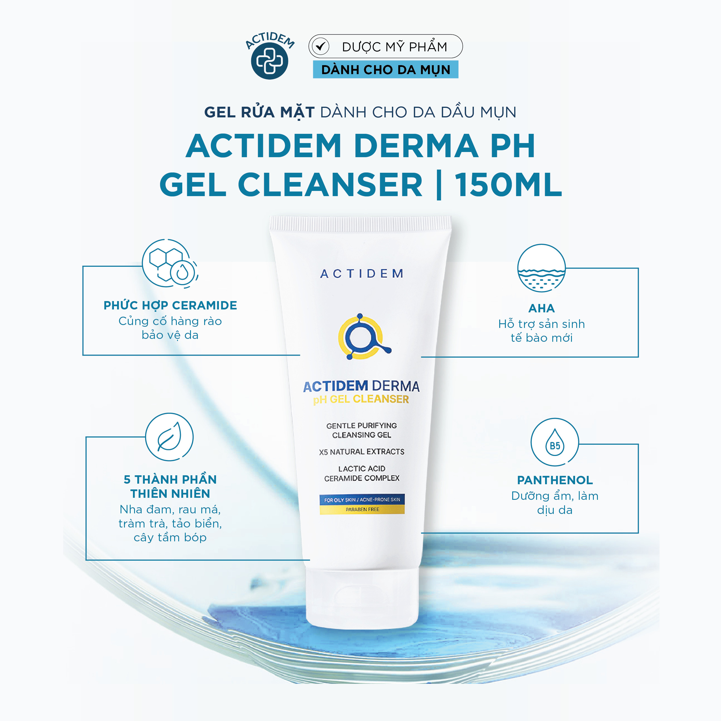 Thành phần sữa rửa mặt dạng Gel Actidem Derma pH Gel Cleanser