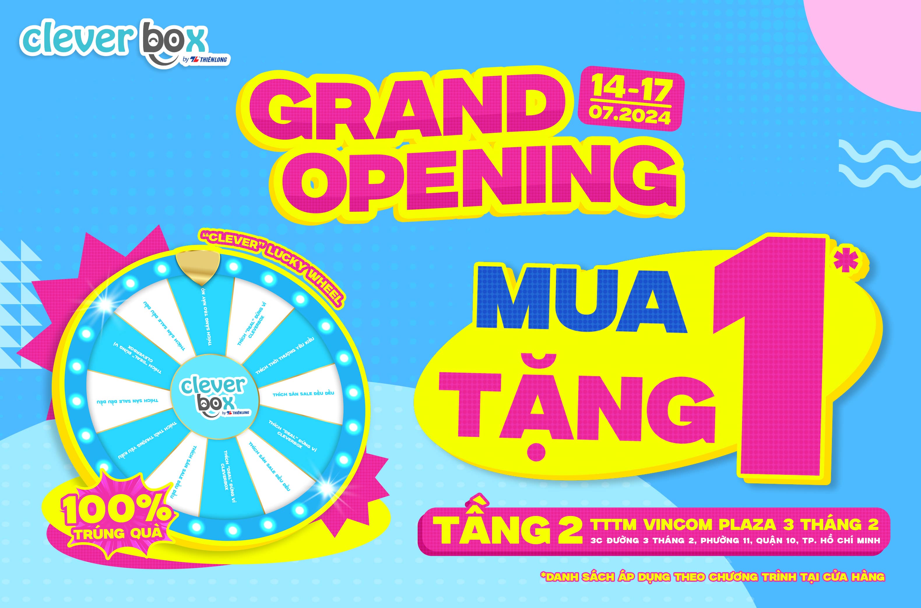[GRAND OPENING CLEVERBOX VINCOM PLAZA 3/2] ƯU ĐÃI LINH ĐÌNH, NHẬN QUÀ HẾT MÌNH 🎊