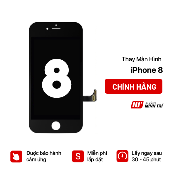 Thay màn hình iPhone 8 Chính hãng, GIÁ RẺ nhất thị trường Thay Màn Hình Iphone 8 Chính Hãng, Giá Rẻ Nhất Thị Trường