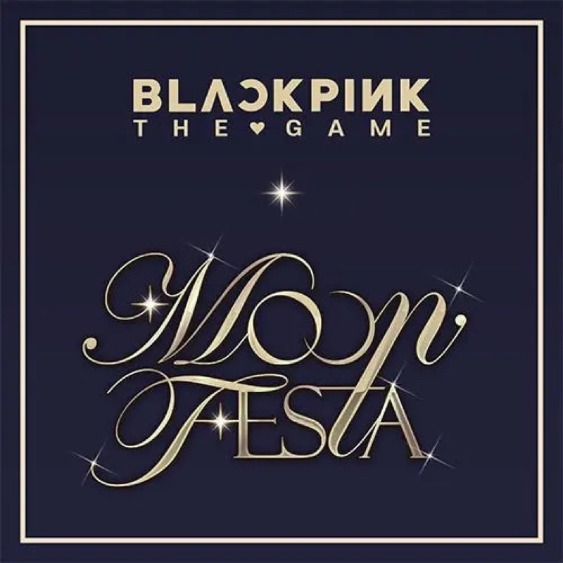 BLACKPINK TH GAME MOON FESTA