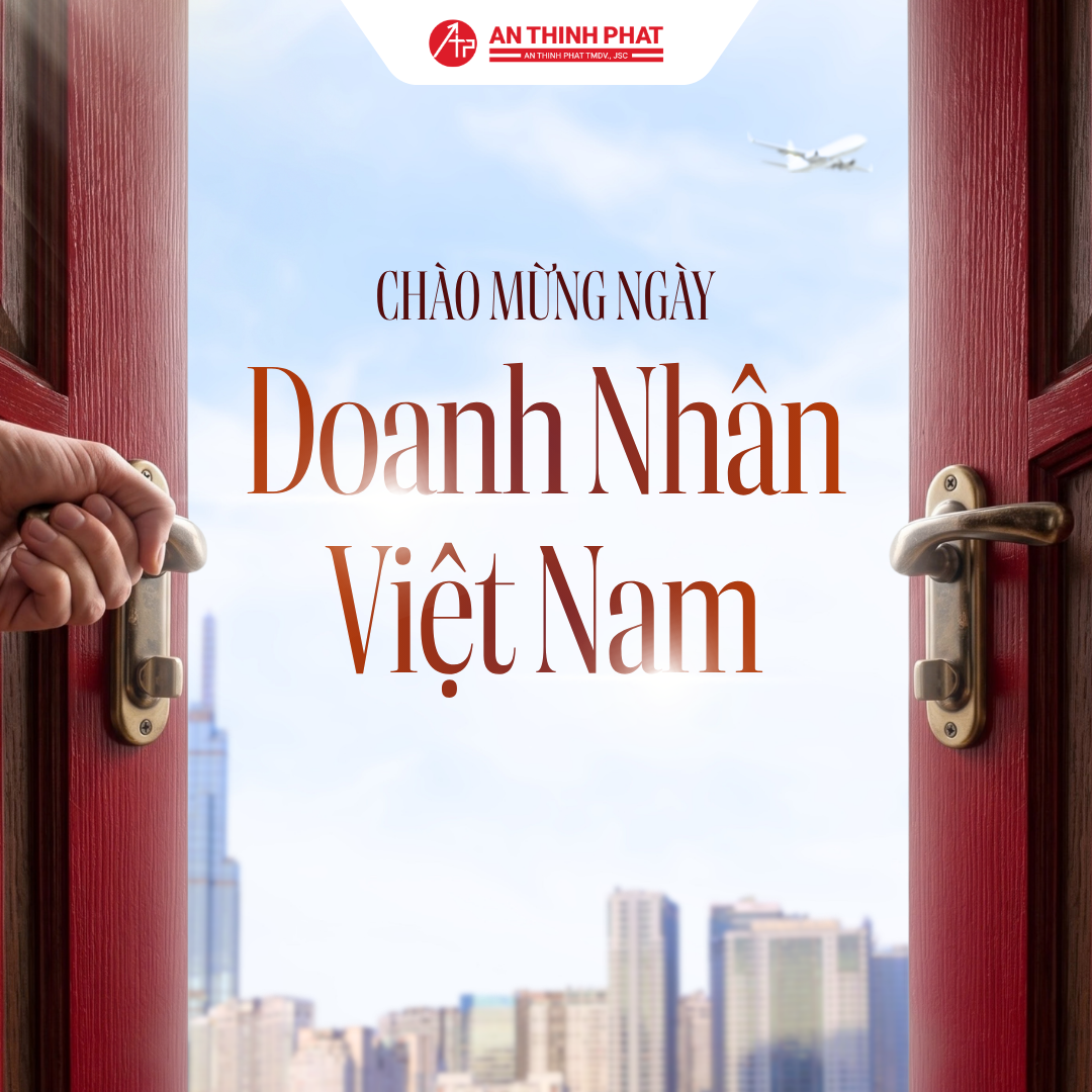 Ngày Doanh Nhân Việt Nam 13/10: An Thịnh Phát Tri Ân Những 
