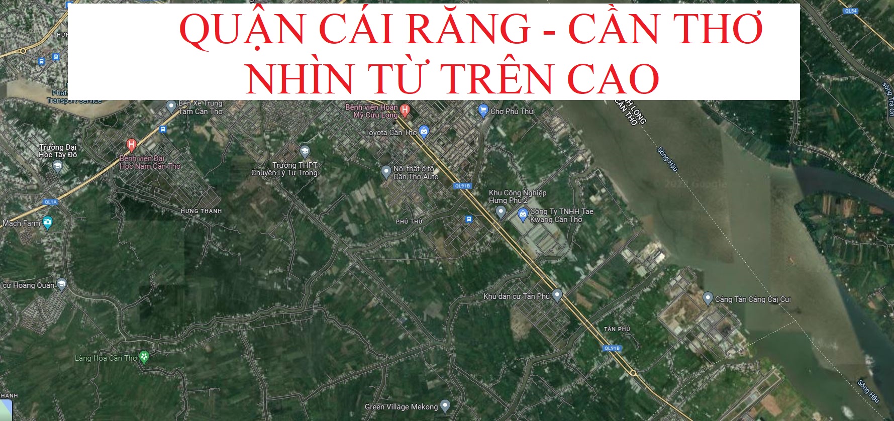 Quận Cái Răng, Thành phố Cần Thơ nhìn từ trên cao, quy hoạch thành phố Cần Thơ thành trung tâm kinh tế, chính trị, văn hóa của Miền Tây