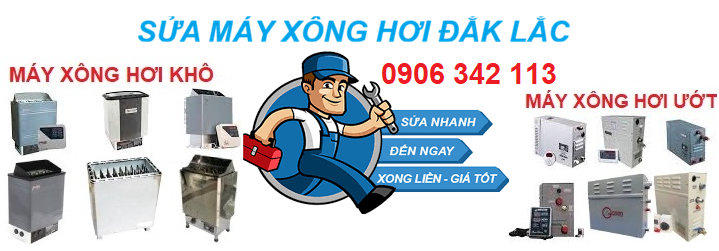 Sửa máy xông hơi Đắk Lắc