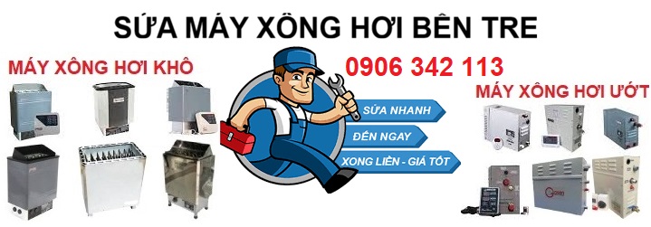 Sửa máy xông hơi Bến Tre