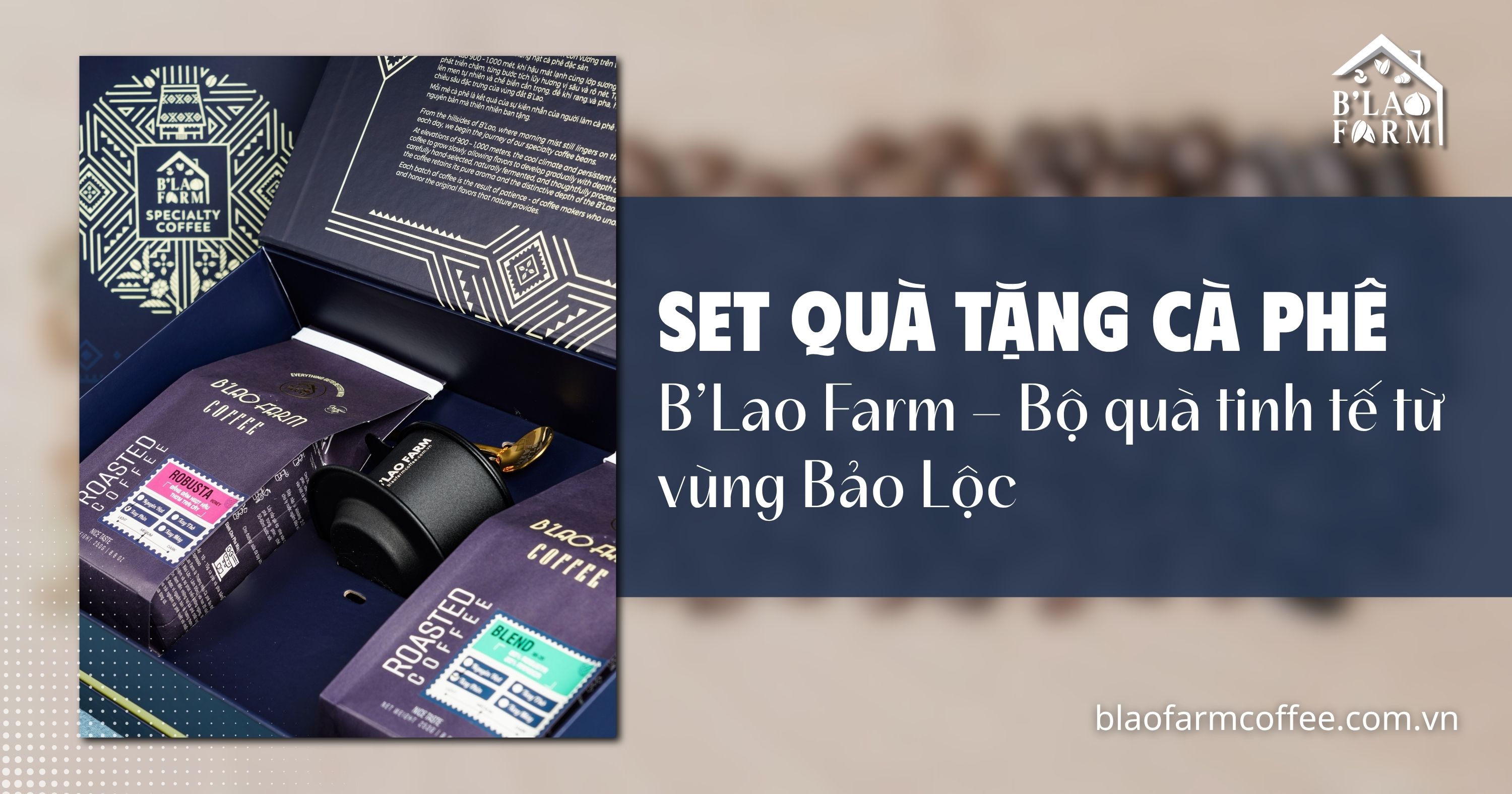 Set quà tặng cà phê cao cấp B’Lao Farm – Bộ quà tinh tế từ vùng Bảo Lộc