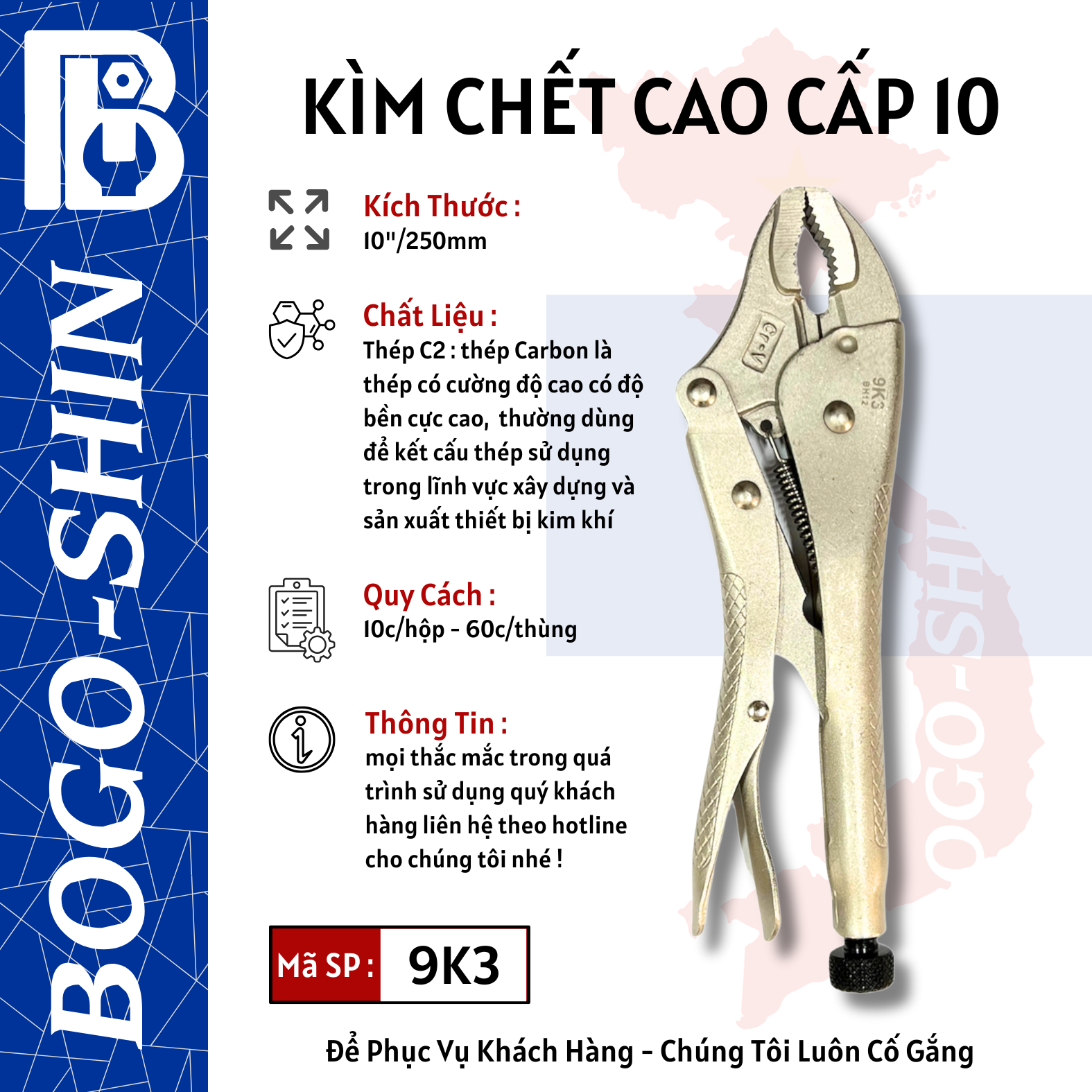 Kìm Chết Cao Cấp 10"/250mm Bogo-Shin