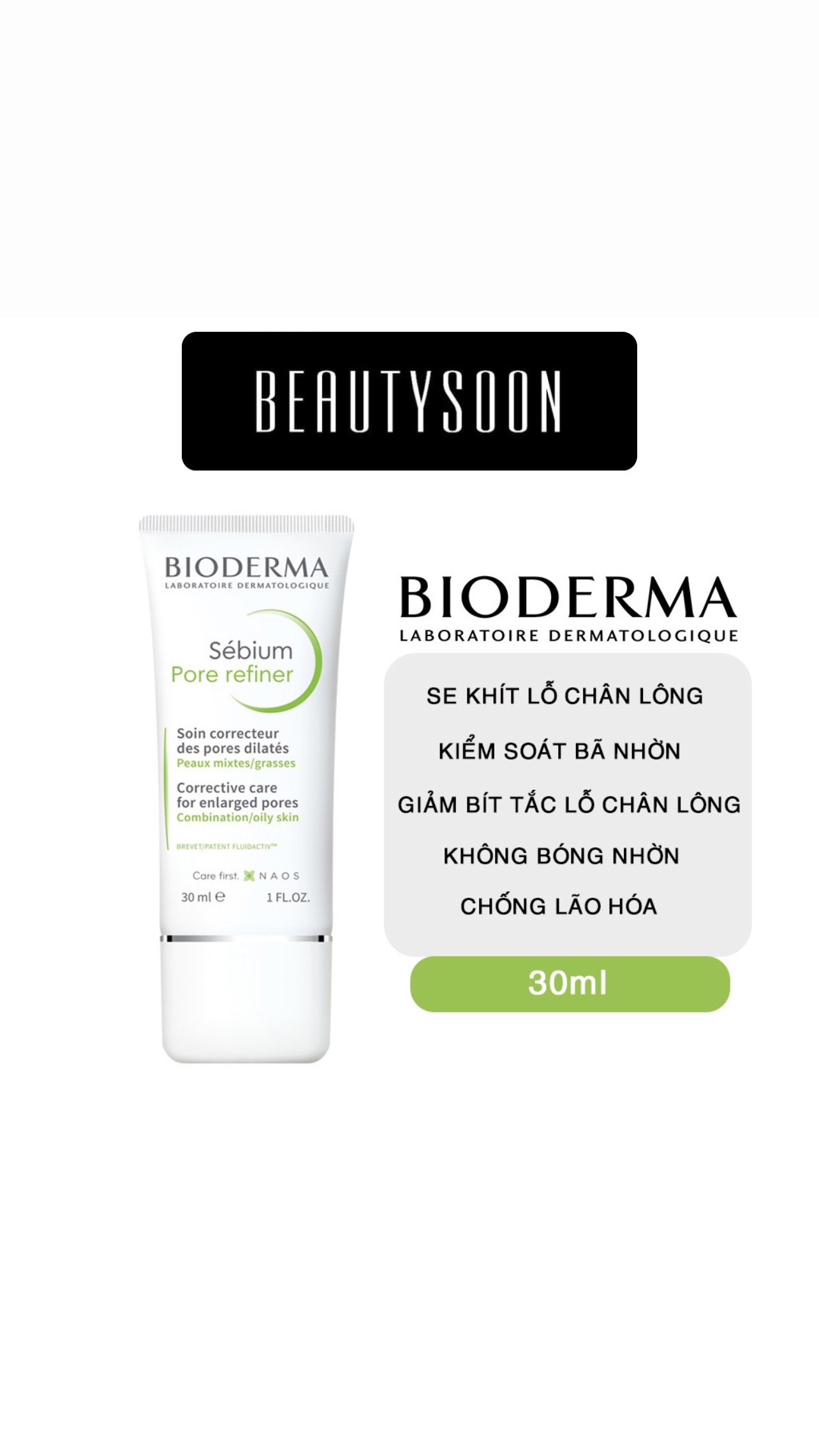 Kem se nhỏ lỗ chân lông Bioderma Sebium Pore Refiner 30ml