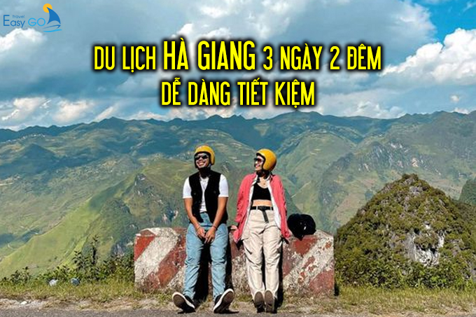 Cách đi du lịch Hà Giang 3 ngày 2 đêm dễ dàng, tiết kiệm nhất