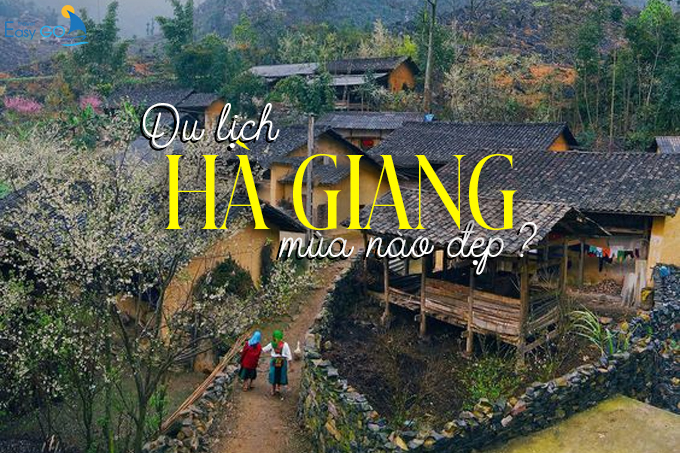 Du lịch Hà Giang mùa nào đẹp nhất - Kinh nghiệm du lịch Hà Giang Theo Mùa