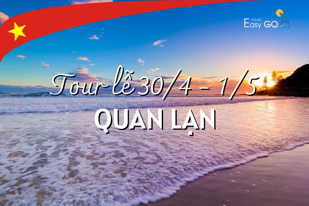 TOUR DU LỊCH HÀ NỘI - ĐẢO QUAN LẠN 3 NGÀY 2 ĐÊM | TOUR LỄ 30/4