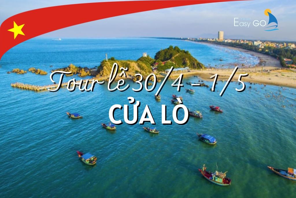 TOUR DU LỊCH HÀ NỘI – CỬA LÒ – QUÊ BÁC 3 NGÀY 2 ĐÊM | TOUR LỄ 30/4