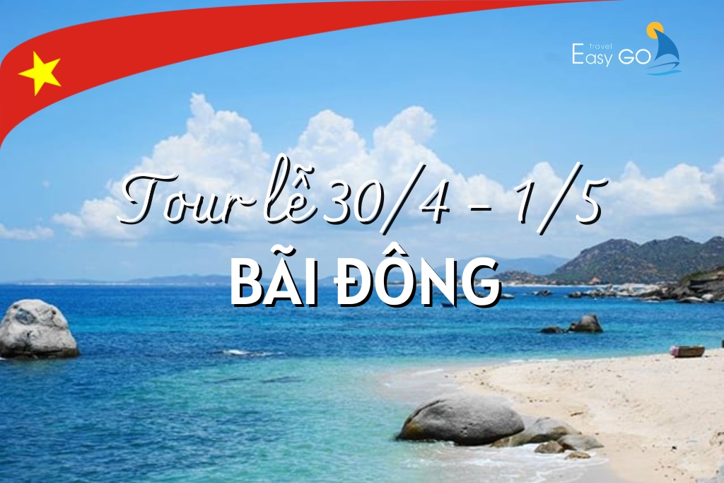 TOUR DU LỊCH HÀ NỘI - BÃI ĐÔNG - HÒN MÊ 3 NGÀY 2 ĐÊM | TOUR LỄ 30/4