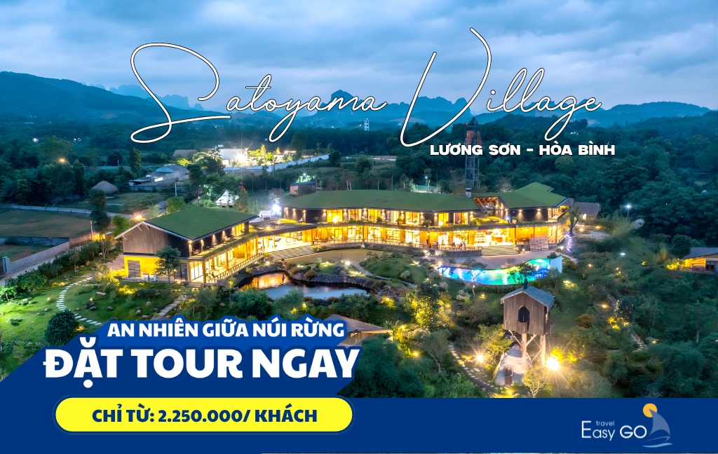 TOUR DU LỊCH HÀ NỘI - SATOYAMA VILLAGE HÒA BÌNH 2 NGÀY 1 ĐÊM