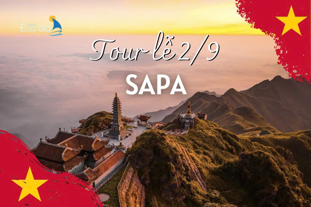 TOUR DU LỊCH HÀ NỘI - SAPA 3 NGÀY 2 ĐÊM | TOUR LỄ 2/9