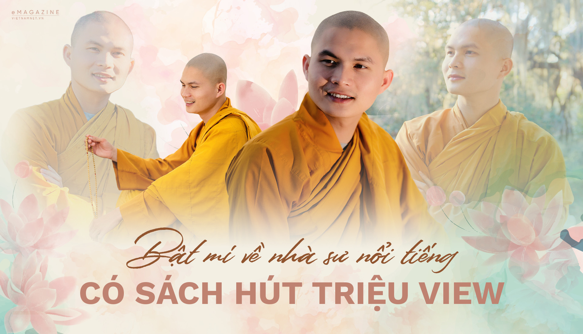 Bật mí về nhà sư nổi tiếng có sách hút triệu view