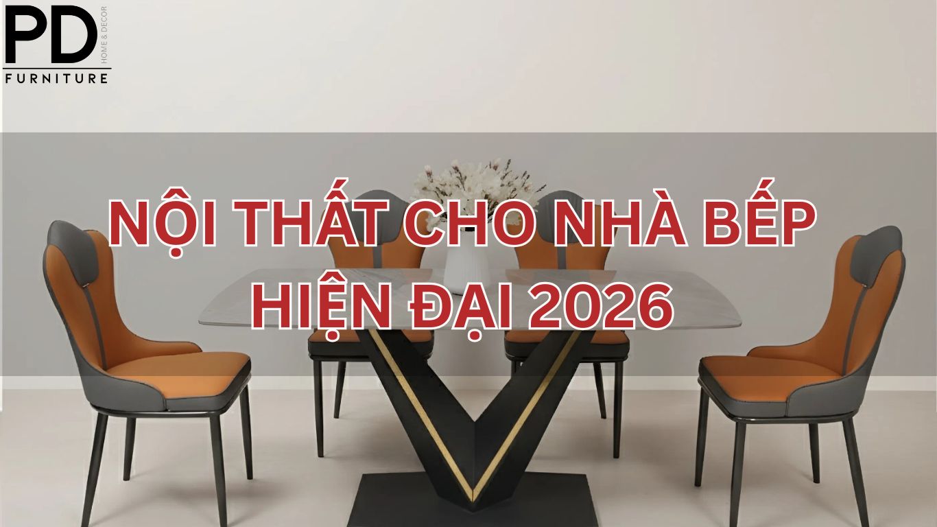 Nội thất cho nhà bếp hiện đại năm 2026