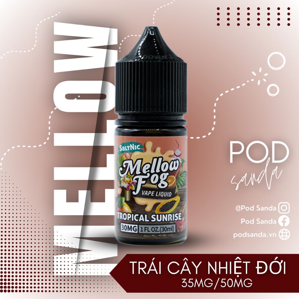 Mellow Fog Trái Cây Nhiệt Đới