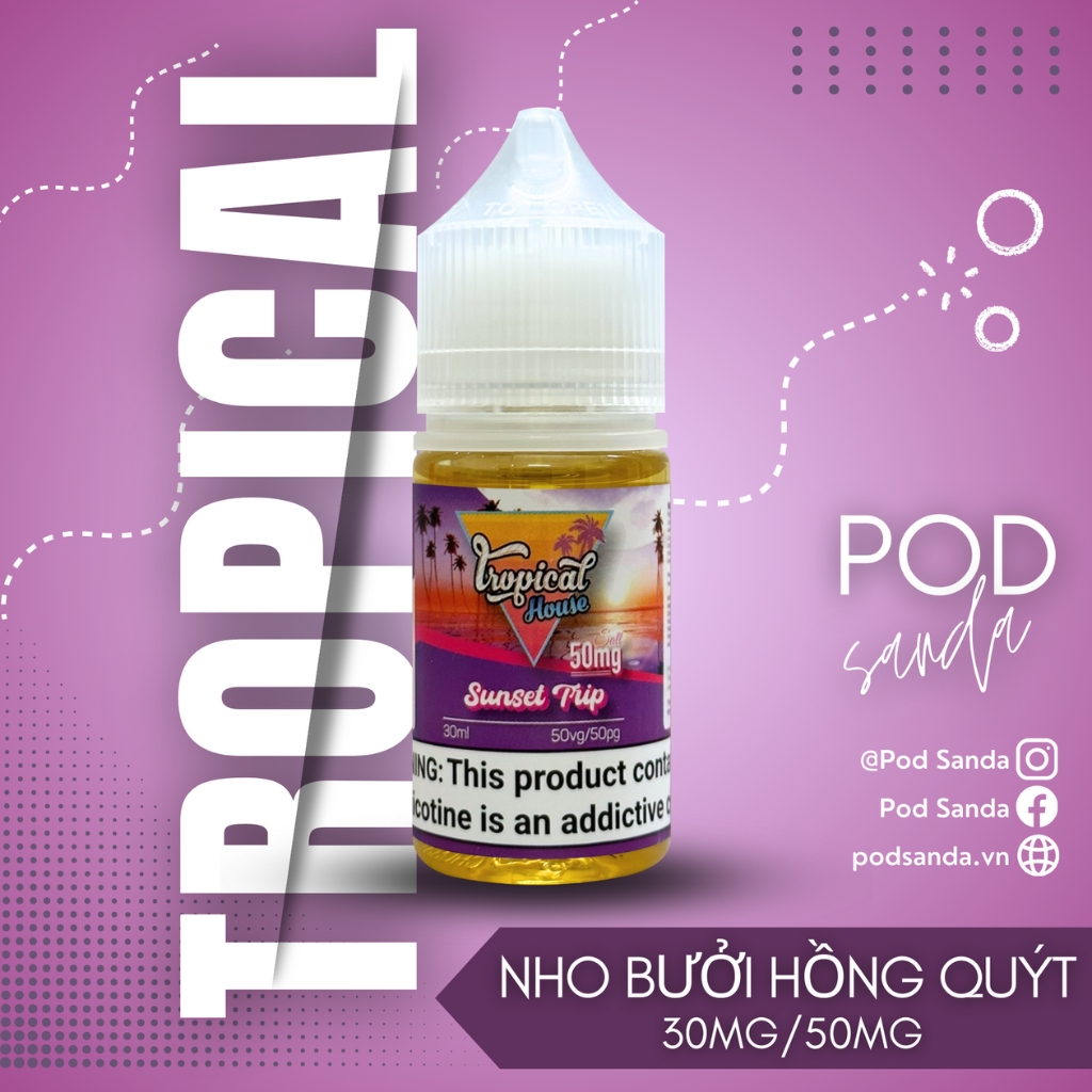 Tropical House Juice Nho Bưởi hồng Quýt (Sunset Trip)