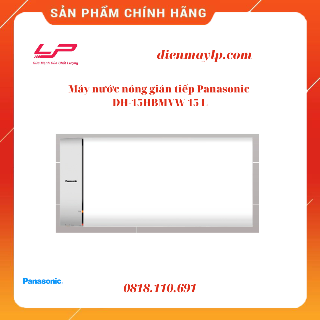Máy nước nóng Panasonic DH-15HBMVW 15L