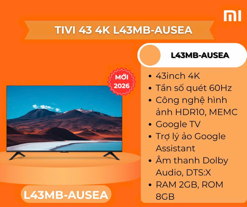 Google Tivi Xiaomi A 4K 43 inch L43MB-AUSEA 2026
