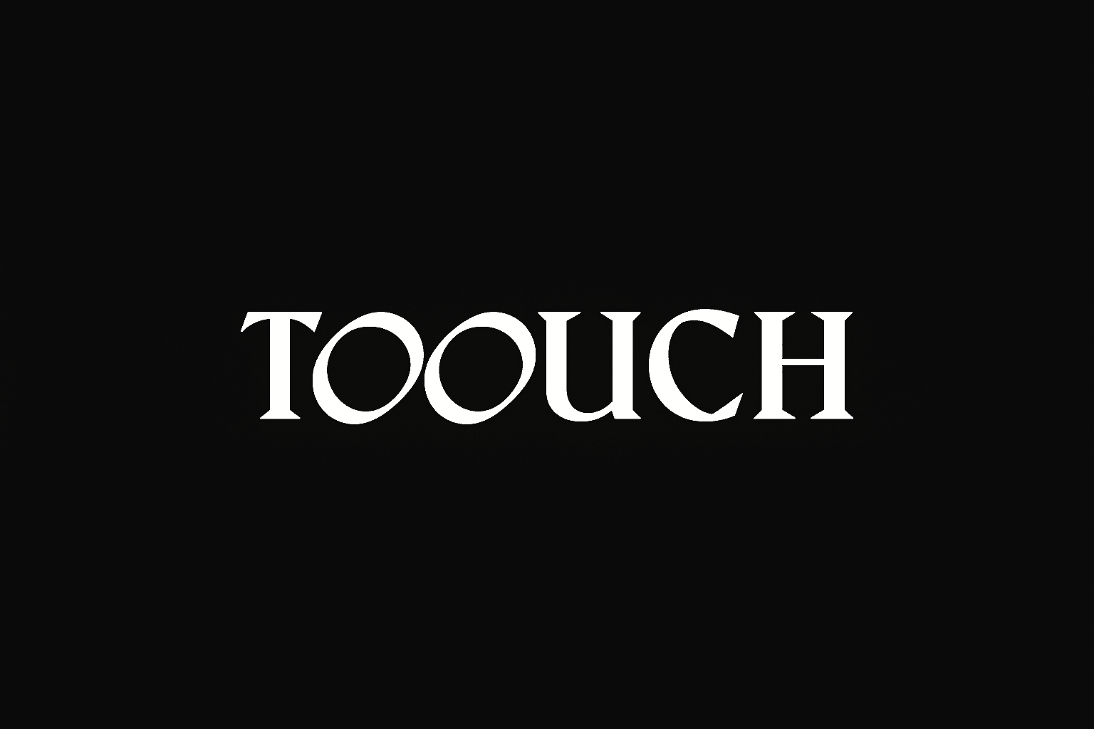Toouch