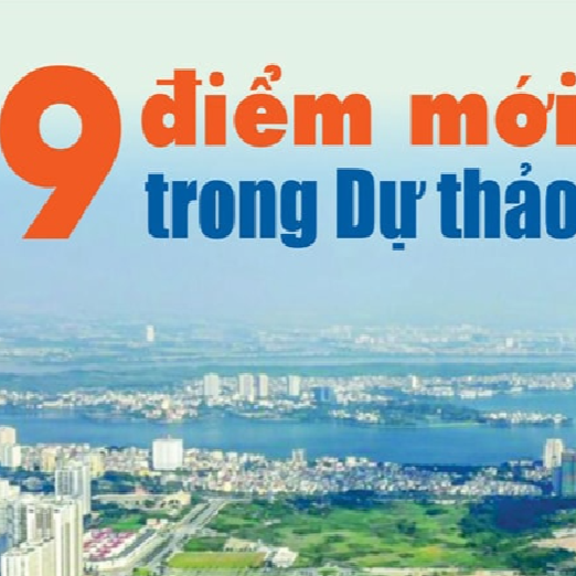 9 điểm mới trong dự thảo Luật Đất đai (sửa đổi)