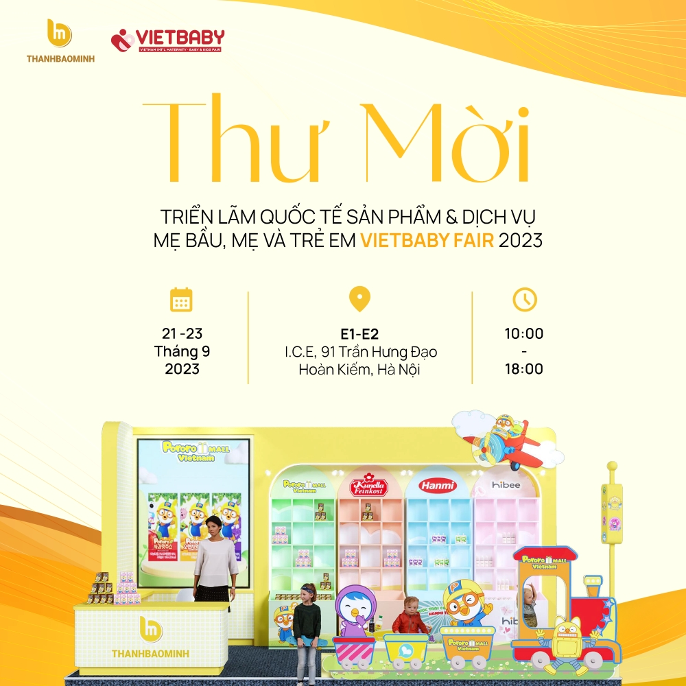 Thư mời tham dự sự kiện Vietbaby Fair - Hà Nội ngày 21 - 23/09/2023