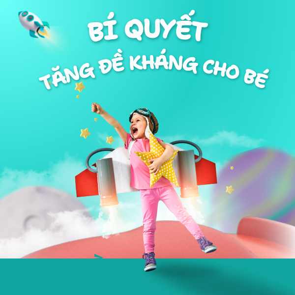 Giải mã bí quyết giúp tăng sức đề kháng cho bé hiệu quả