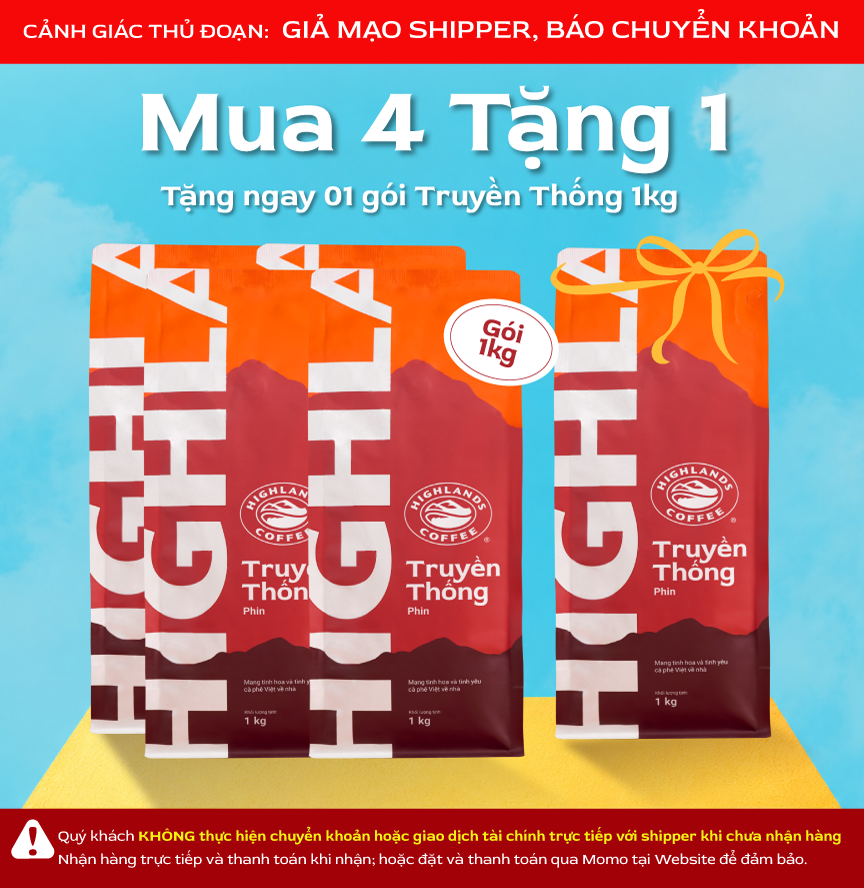 [DEAL THÁNG 10] MUA 4 TẶNG 1. Nhập mã KM30K giảm thêm 30K đơn từ 899K- Cà phê bột Truyền Thống Highlands Coffee 1kg. Giới hạn số lượng.