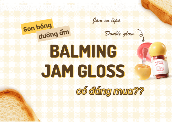 REVIEW DÒNG SON BÓNG DƯỠNG ẨM MỚI BLACK ROUGE BALMING JAM GLOSS