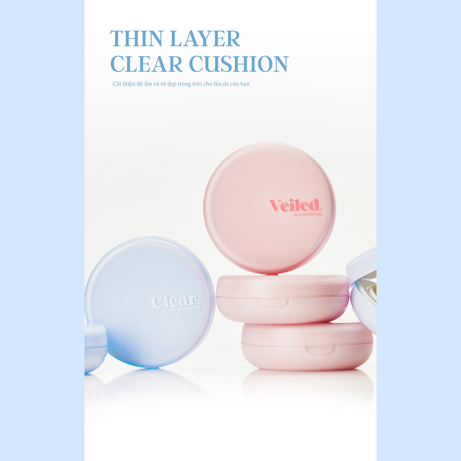 Phấn Nước Căng Bóng Mỏng Nhẹ Black Rouge Thin Layer Clear Cushion SPF50+/PA++++ 14g