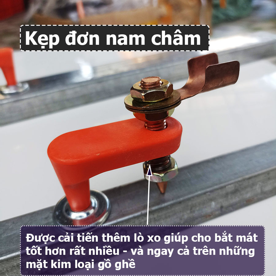 Kẹp Mát Nam Châm máy hàn loại cải tiến mới nhất