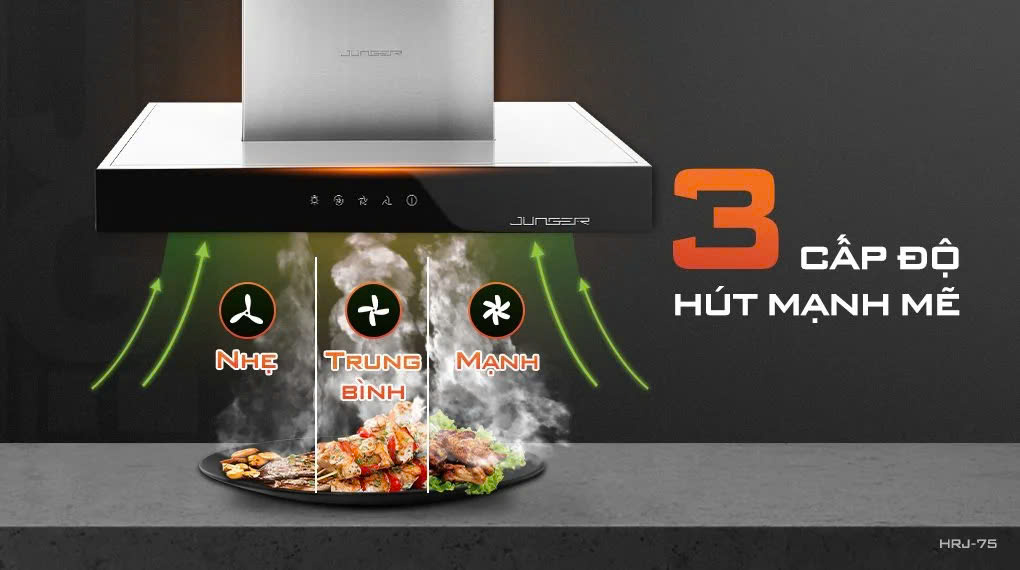Máy Hút Mùi Junger HRJ-75 Máy hút mùi Junger máy hút mùi công suất lớn