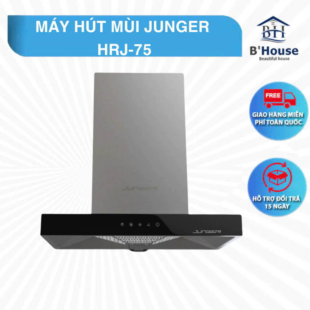 Máy Hút Mùi Junger HRJ-75 Máy hút mùi Junger máy hút mùi công suất lớn