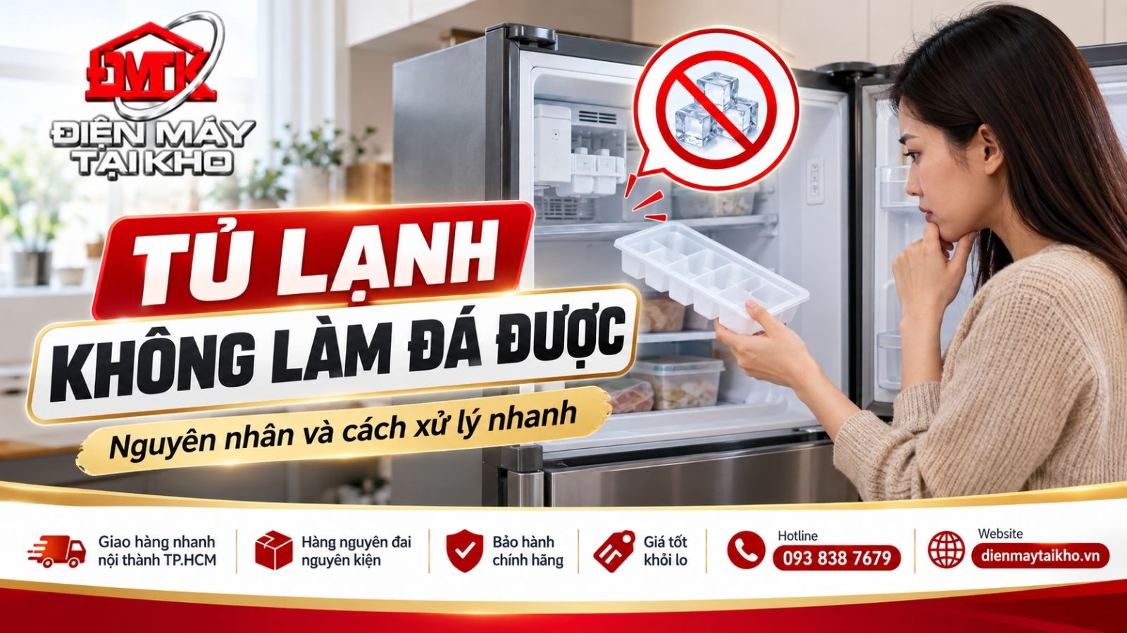 Tủ Lạnh Không Làm Đá Được: Nguyên Nhân Và Cách Xử Lý Nhanh