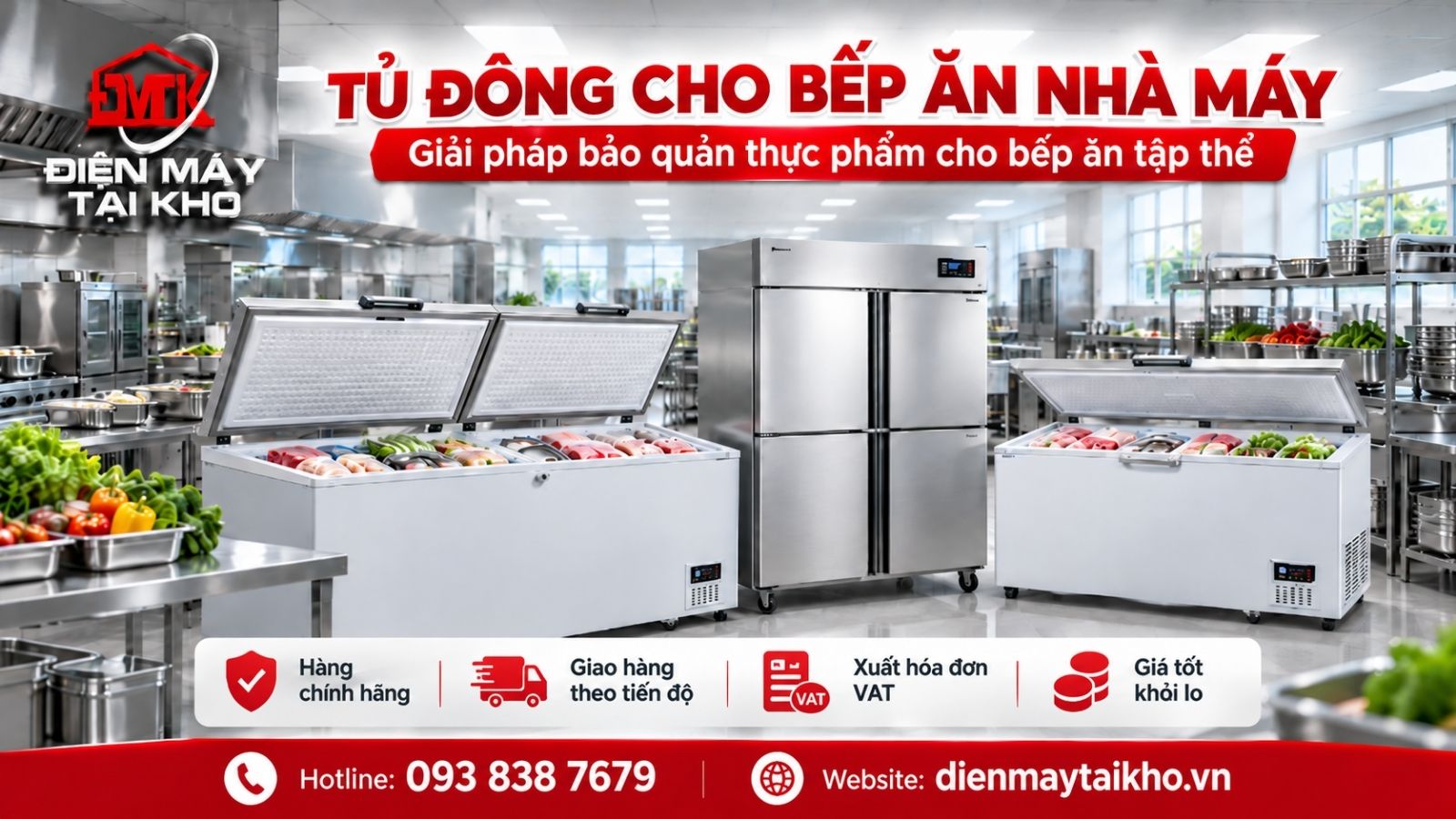 Tủ Đông Cho Bếp Ăn Nhà Máy: Cách Chọn Dung Tích, Số Lượng & Báo Giá