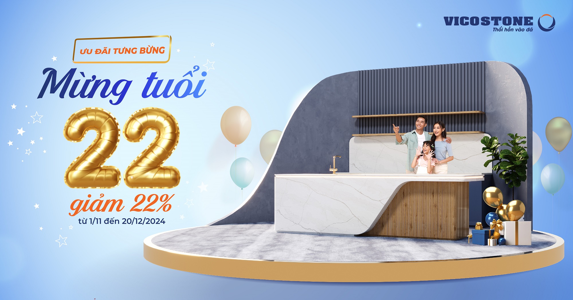 VICOSTONE KHUYẾN MÃI 22% - ƯU ĐÃI TƯNG BỪNG MỪNG TUỔI 22