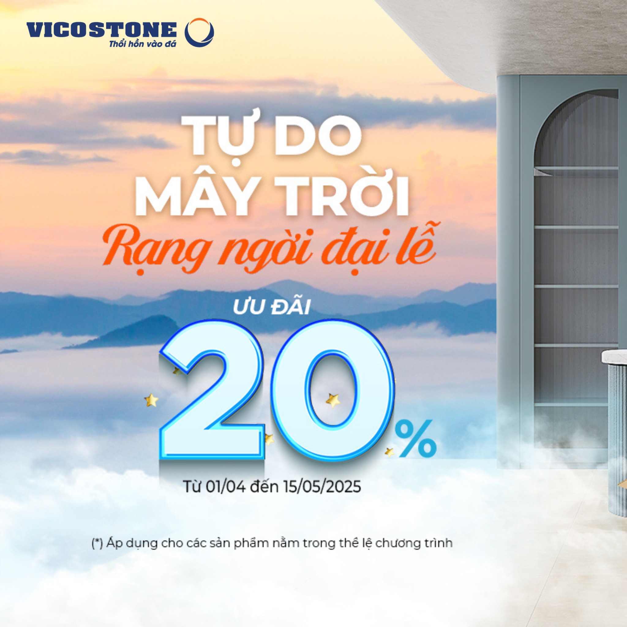 VICOSTONE ƯU ĐÃI 20% - TỰ DO MÂY TRỜI - RẠNG NGỜI ĐẠI LỄ