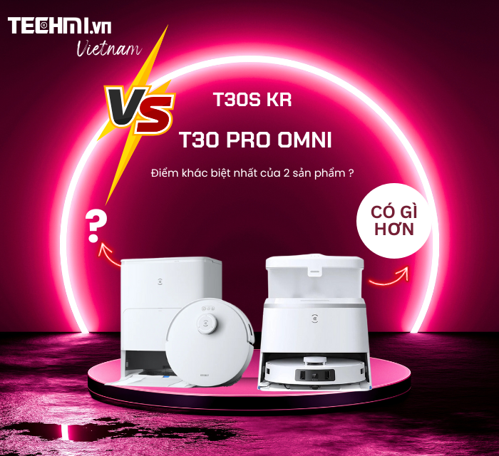 So Sánh Ecovacs T30 Pro Omni Và Ecovacs T30s KR ?