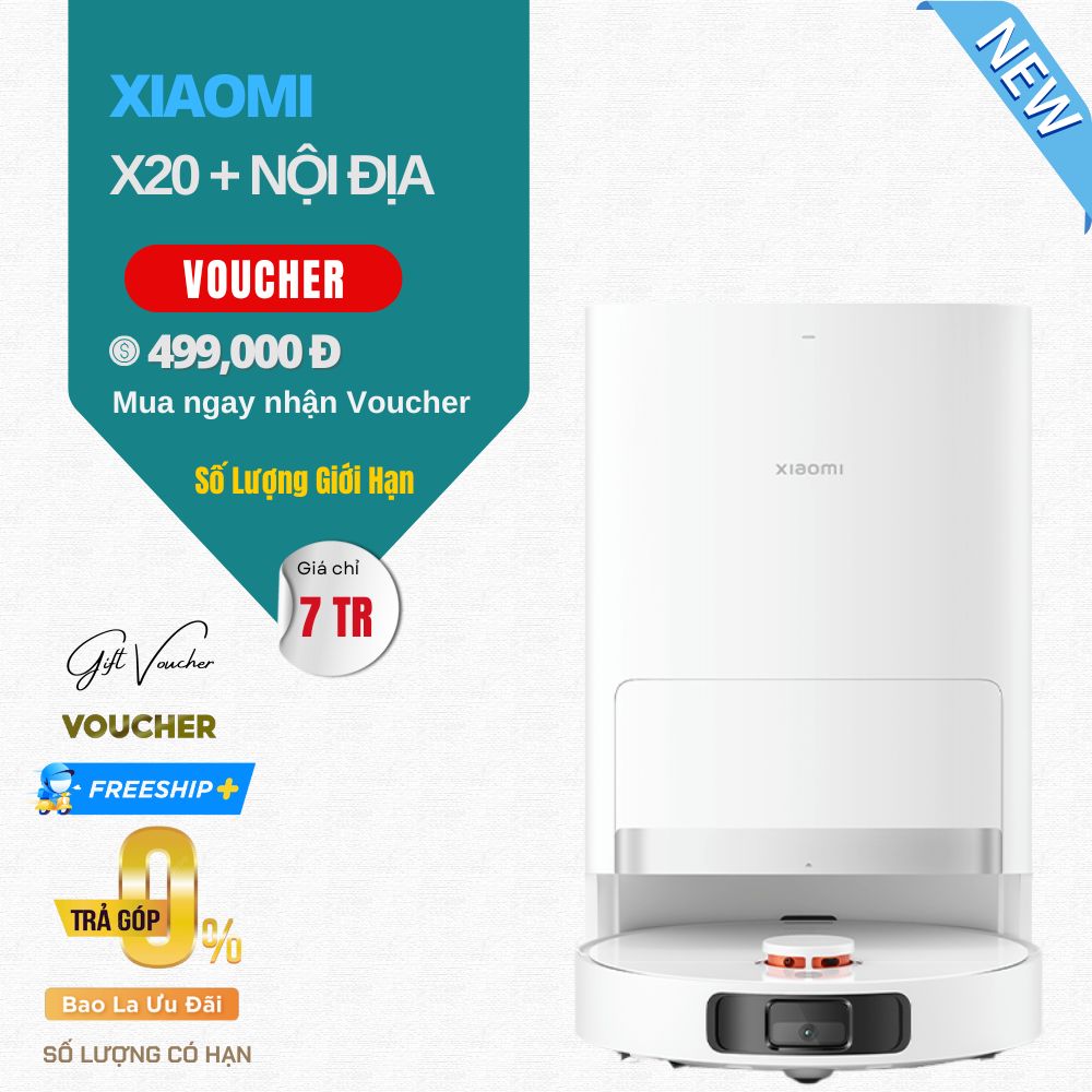 Robot Hút Bụi Lau Nhà Xiaomi X20+ Lực Hút 6.000 Pa - Nội Địa