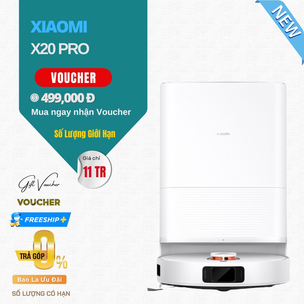 Robot Hút Bụi Lau Nhà Xiaomi X20 Pro Lực Hút 7.000 Pa - Bản Quốc Tế