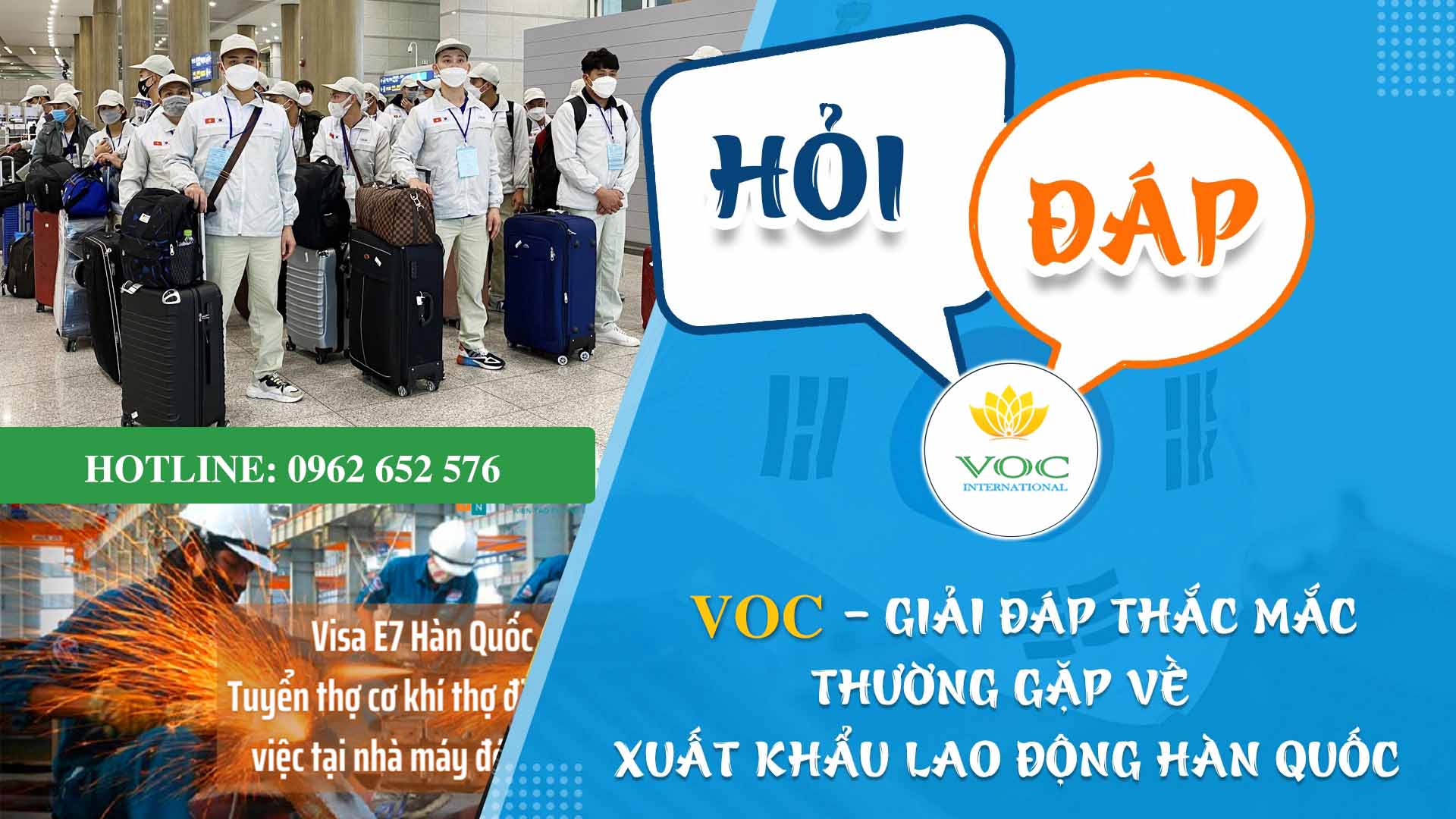 Câu hỏi thường gặp khi đăng ký xuất khẩu lao động Hàn Quốc E7-3