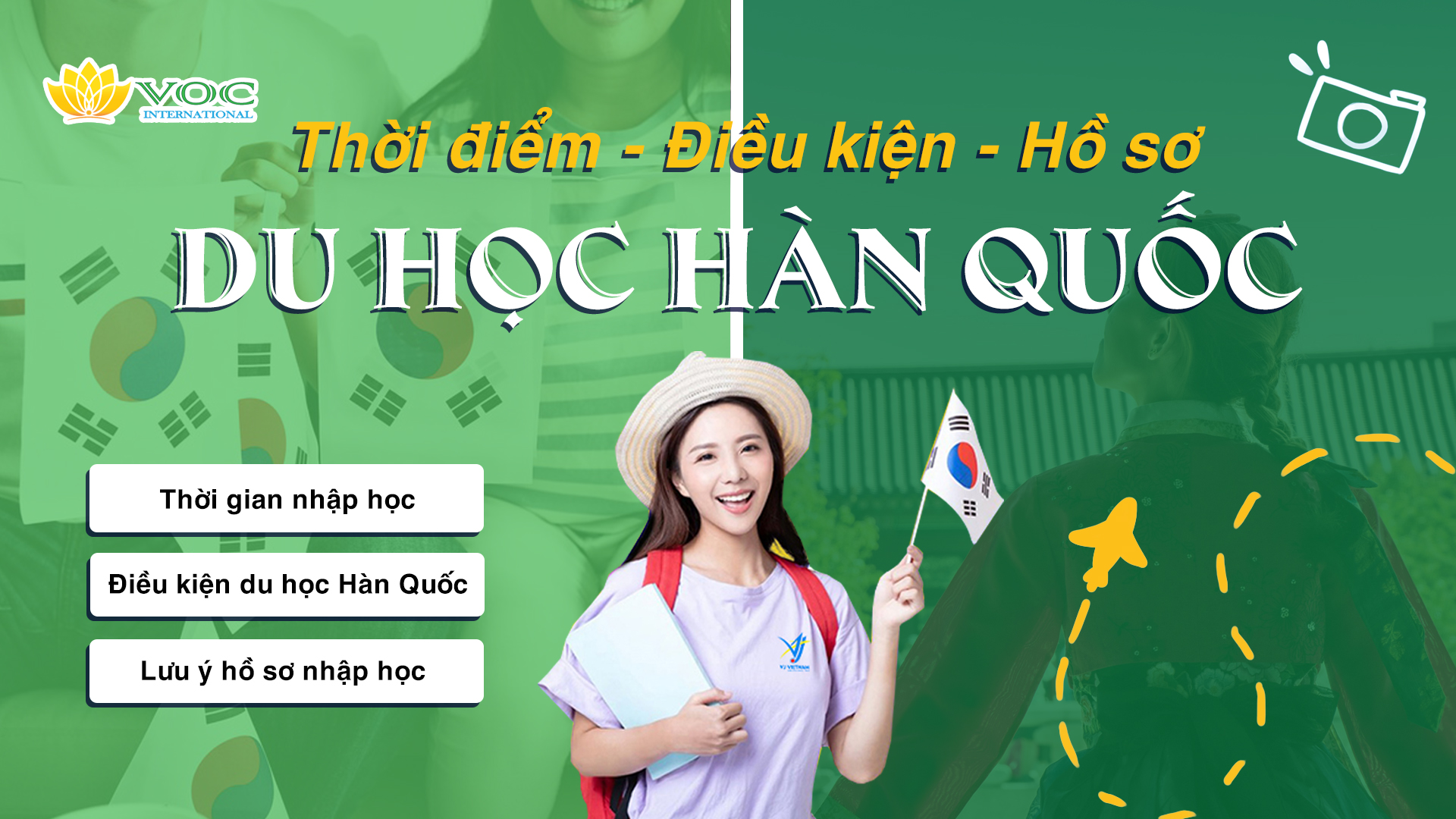 Thời điểm, Điều kiện và hồ sơ du học hàn quốc